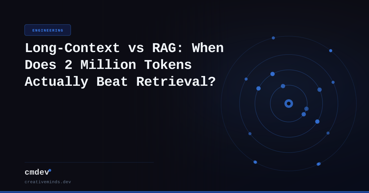 Long-Context vs RAG: When Does 2 Million Tokens Actually Beat Retrieval?